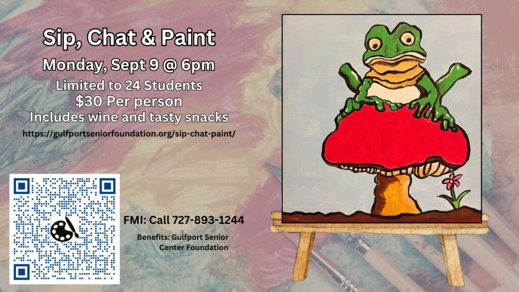 Sip Chat and Paint a Frog on a Mushroom. Fun small social event to support the Gulfport Senior Center Foundation,