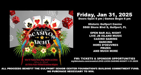 Love & Luck Casino Night … Coming to the Gulfport Casino in 2025